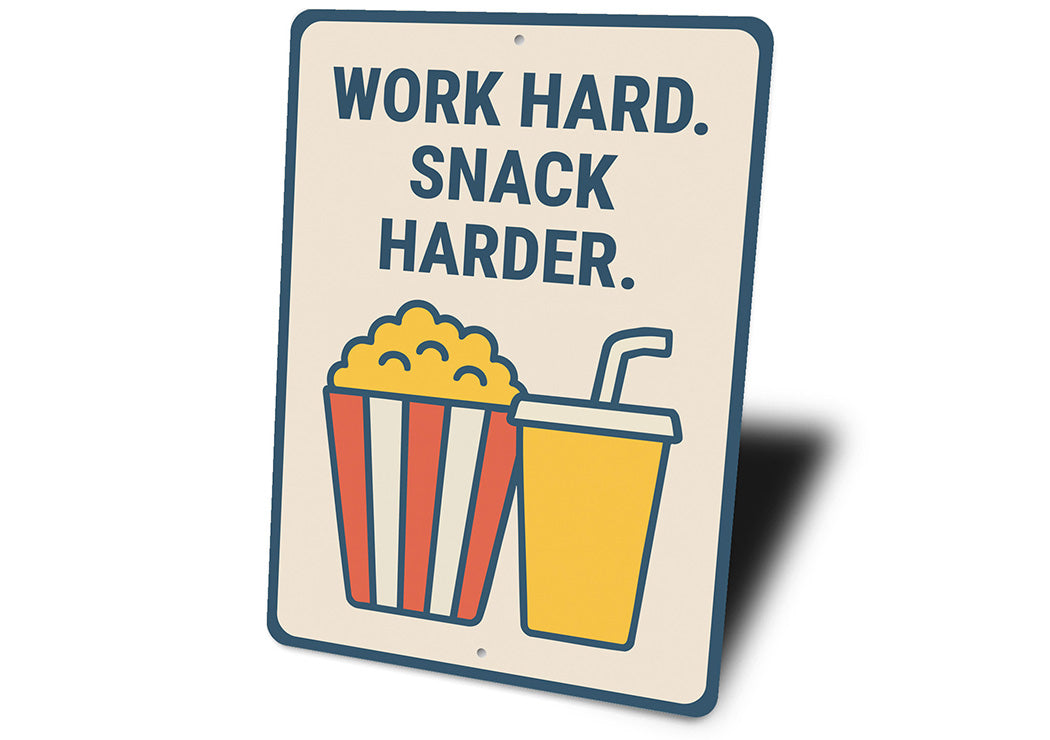 Work Hard Snack Harder Metal Motivational Kitchen Sign