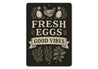Fresh Eggs Good Vibes Aluminum Sign Farmhouse Chicken Decor