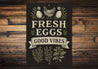 Fresh Eggs Good Vibes Aluminum Sign Farmhouse Chicken Decor