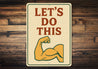 Let's Do This Bicep Aluminum Sign Gym Motivation Wall Decor