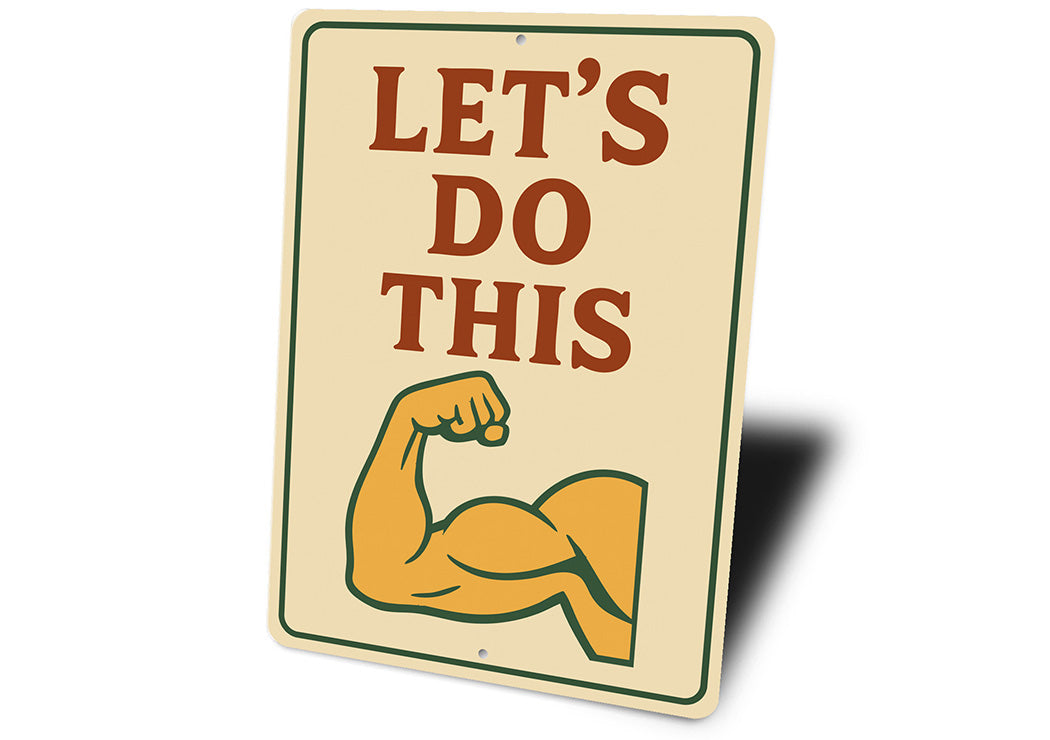 Let's Do This Bicep Aluminum Sign Gym Motivation Wall Decor