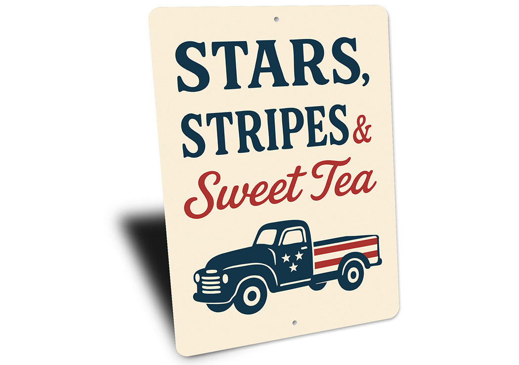 Stars Stripes & Sweet Tea Metal Patriotic Southern Sign