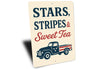 Stars Stripes & Sweet Tea Metal Patriotic Southern Sign