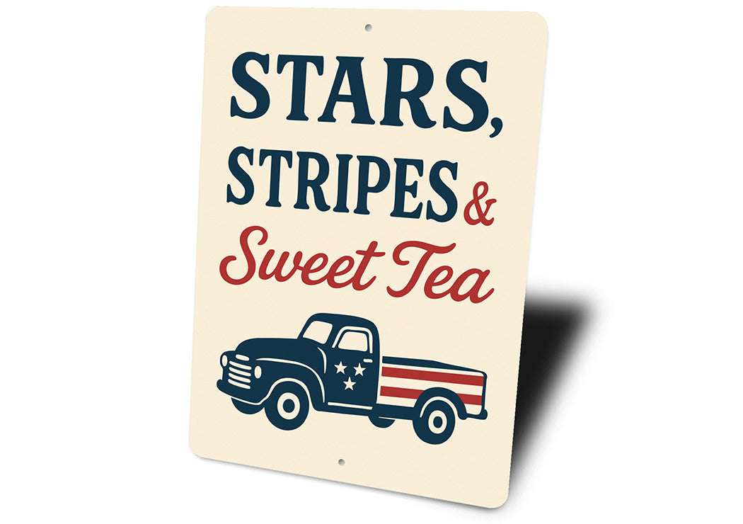 Stars Stripes & Sweet Tea Metal Patriotic Southern Sign