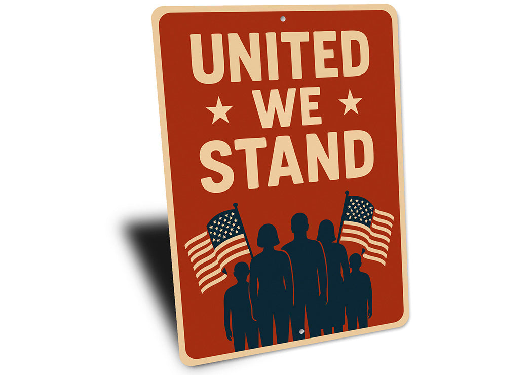 United We Stand Aluminum Sign Patriotic Wall Decor