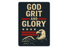 God Grit and Glory Metal Sign Inspirational Patriotic Decor