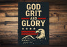 God Grit and Glory Metal Sign Inspirational Patriotic Decor