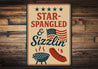 Star-Spangled Sizzlin Aluminum Sign Patriotic BBQ Decor