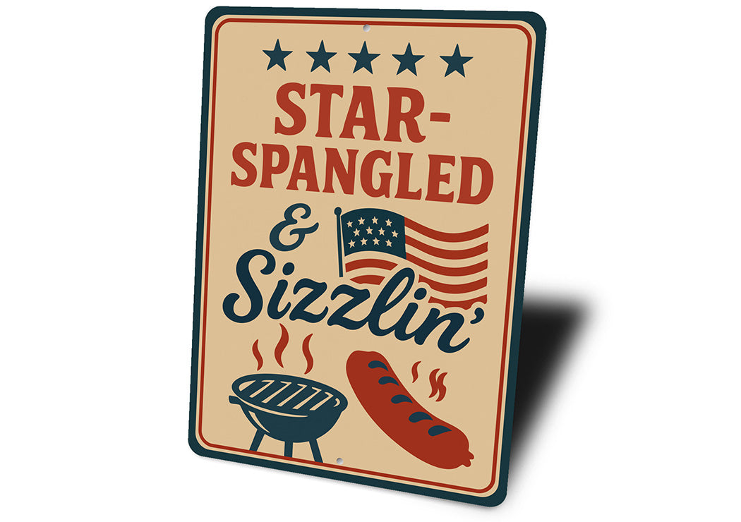 Star-Spangled Sizzlin Aluminum Sign Patriotic BBQ Decor