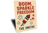 Boom Sparkle Freedom Aluminum Sign Patriotic Family Decor