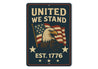 United We Stand Est. 1776 Metal Sign Patriotic Wall Decor