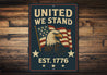 United We Stand Est. 1776 Metal Sign Patriotic Wall Decor