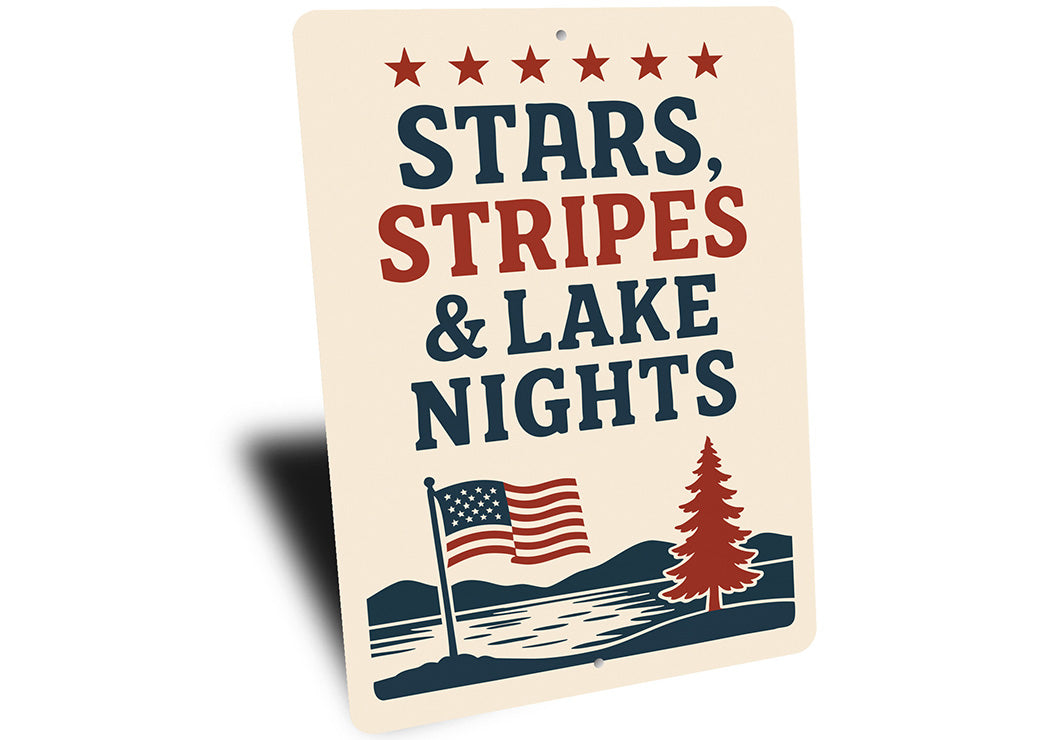 Stars Stripes & Lake Nights Metal Sign Patriotic Lake Decor