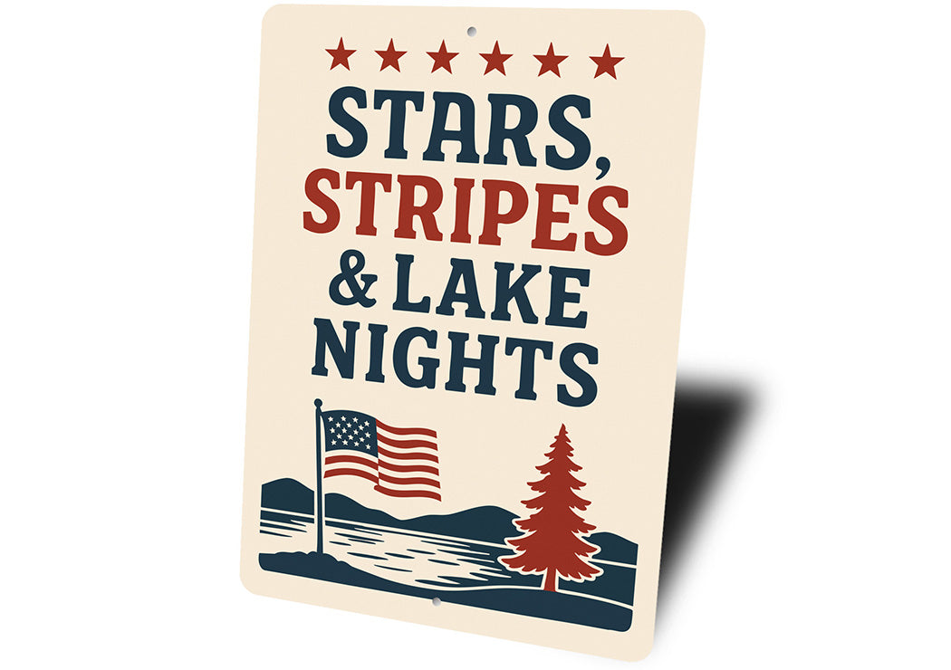 Stars Stripes & Lake Nights Metal Sign Patriotic Lake Decor