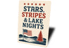Stars Stripes & Lake Nights Metal Sign Patriotic Lake Decor