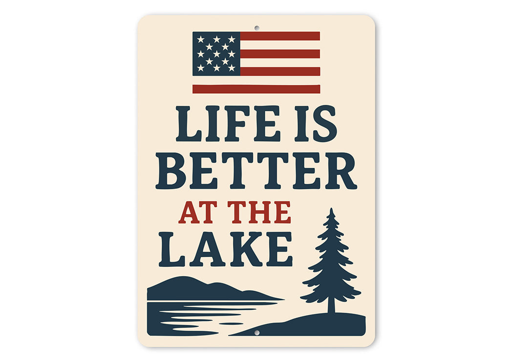 Life is Better at the Lake Metal Rustic Lakehouse Sign