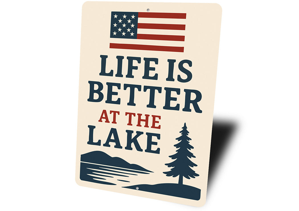 Life is Better at the Lake Metal Rustic Lakehouse Sign