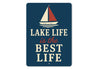 Lake Life is the Best Life Metal Rustic Waterfront Sign