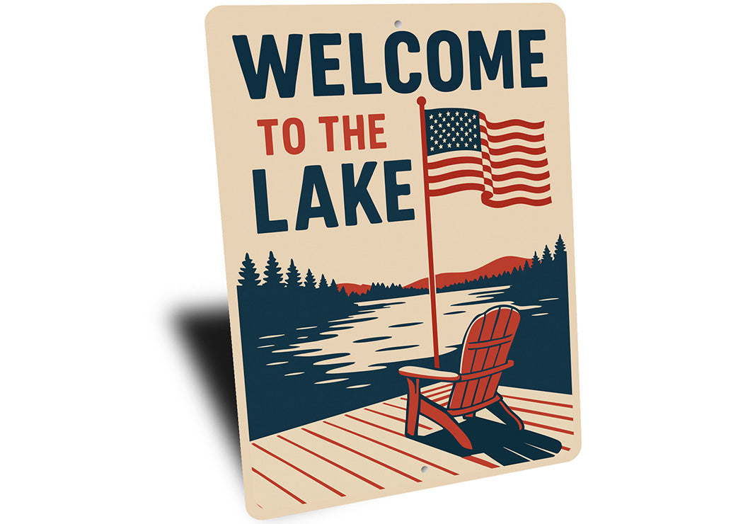 Welcome to the Lake Aluminum Sign Rustic Lakeside Decor