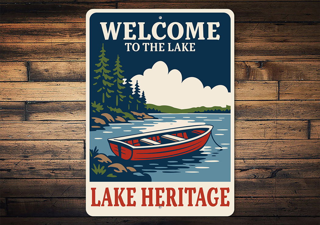 Welcome to the Lake Heritage Aluminum Rustic Lakeside Sign