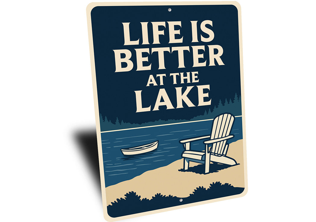 Life is Better at the Lake Metal Rustic Lakeside Sign