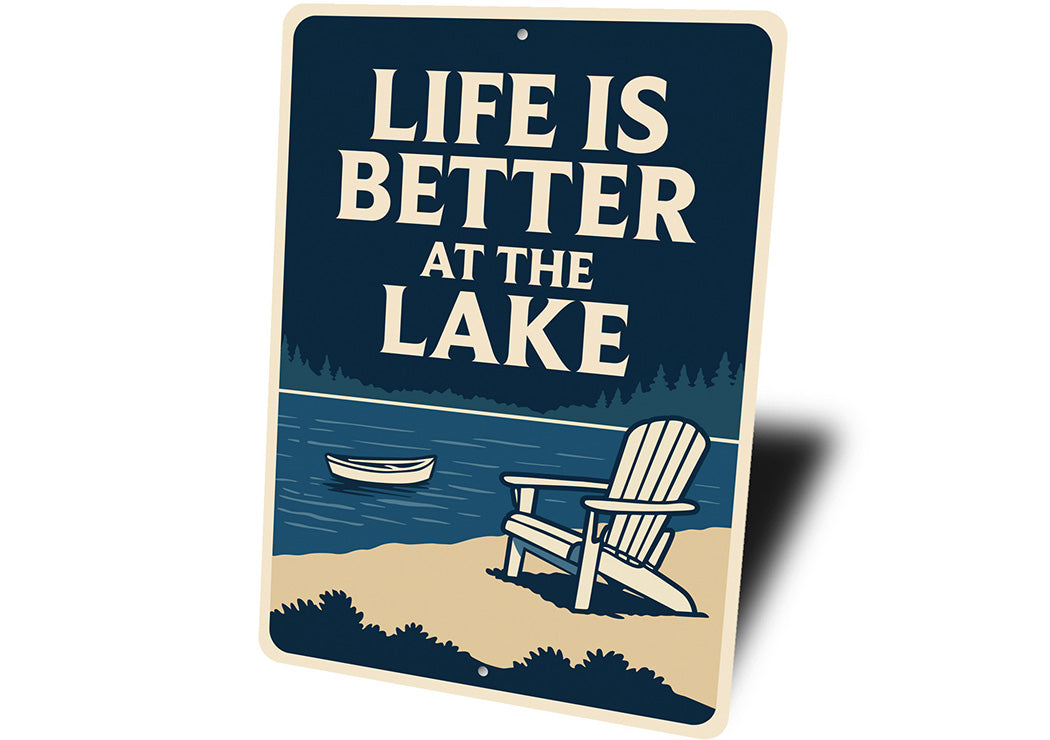 Life is Better at the Lake Metal Rustic Lakeside Sign