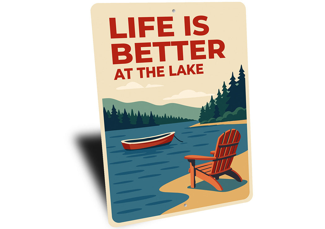 Life is Better at the Lake Rustic Lakeside Metal Sign