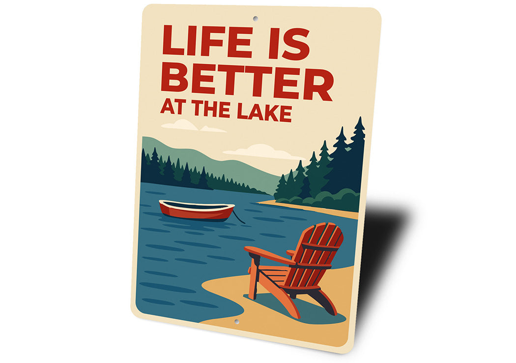 Life is Better at the Lake Rustic Lakeside Metal Sign