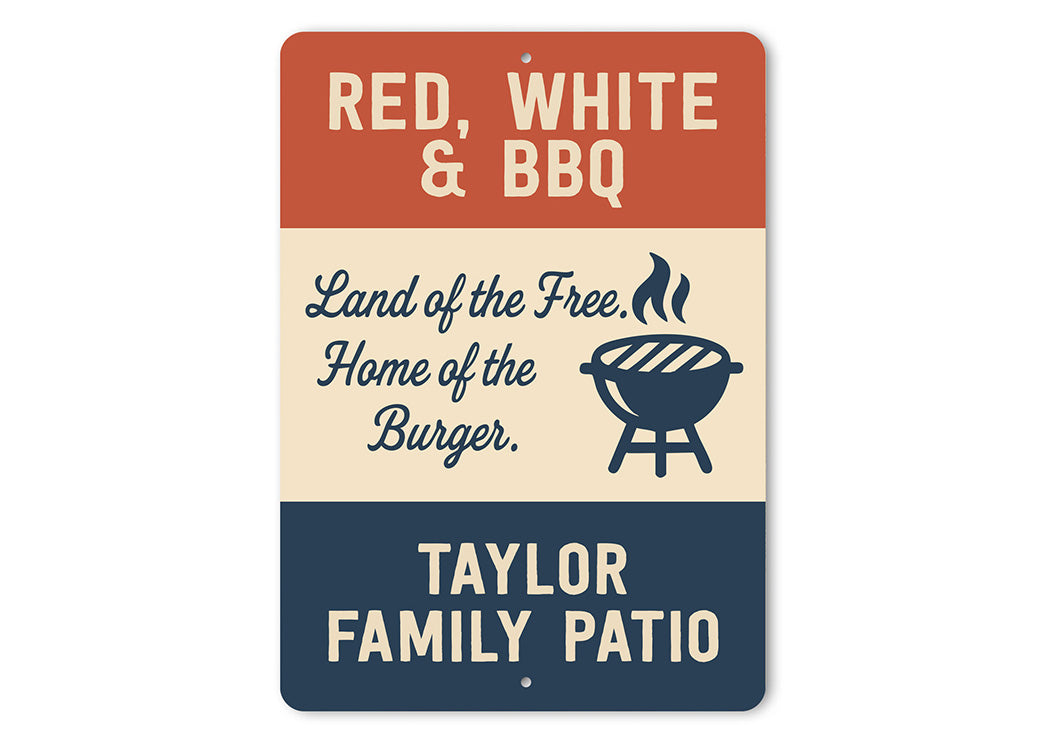 Red White & BBQ Patriotic Burger Aluminum Family Sign