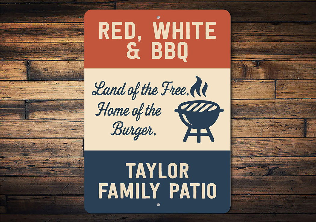 Red White & BBQ Patriotic Burger Aluminum Family Sign
