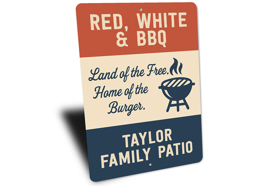 Red White & BBQ Patriotic Burger Aluminum Family Sign