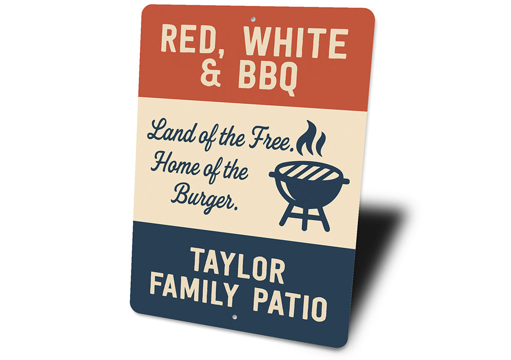 Red White & BBQ Patriotic Burger Aluminum Family Sign