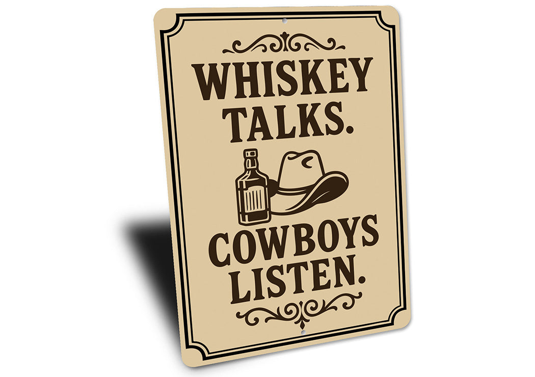 Whiskey Talks Cowboys Listen Metal Sign Western Bar Decor