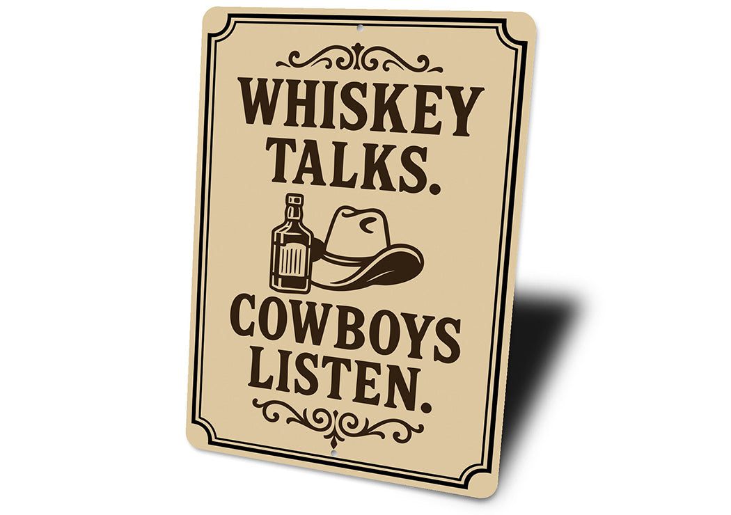 Whiskey Talks Cowboys Listen Metal Sign Western Bar Decor