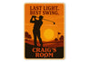 Last Light Best Swing Aluminum Sign Custom Room Golf Decor