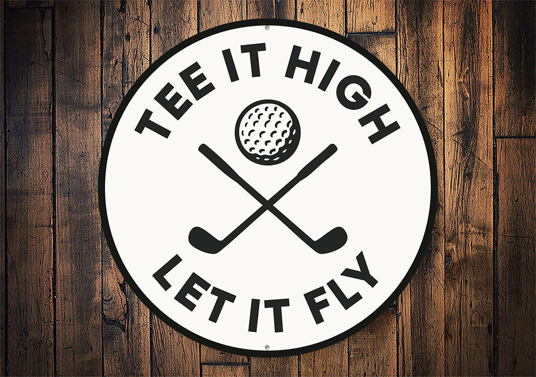 Hit It High Let It Fly Metal Sign Golf Motivational Decor