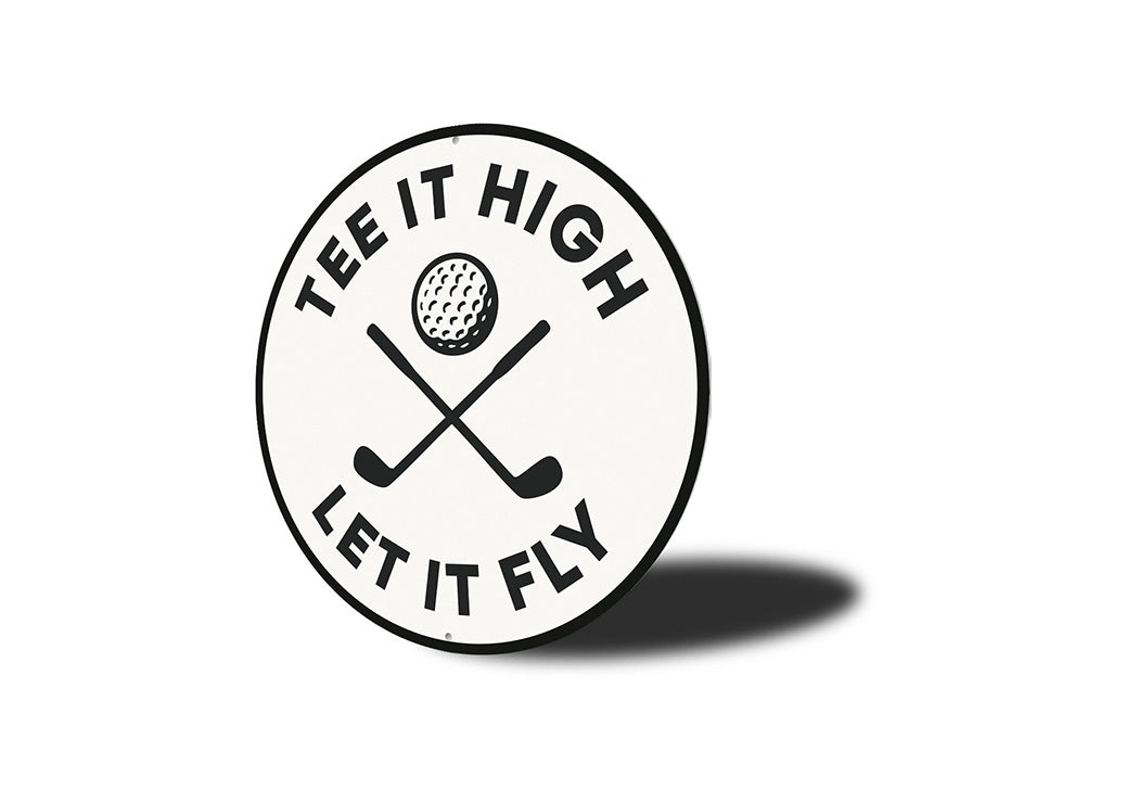 Hit It High Let It Fly Metal Sign Golf Motivational Decor
