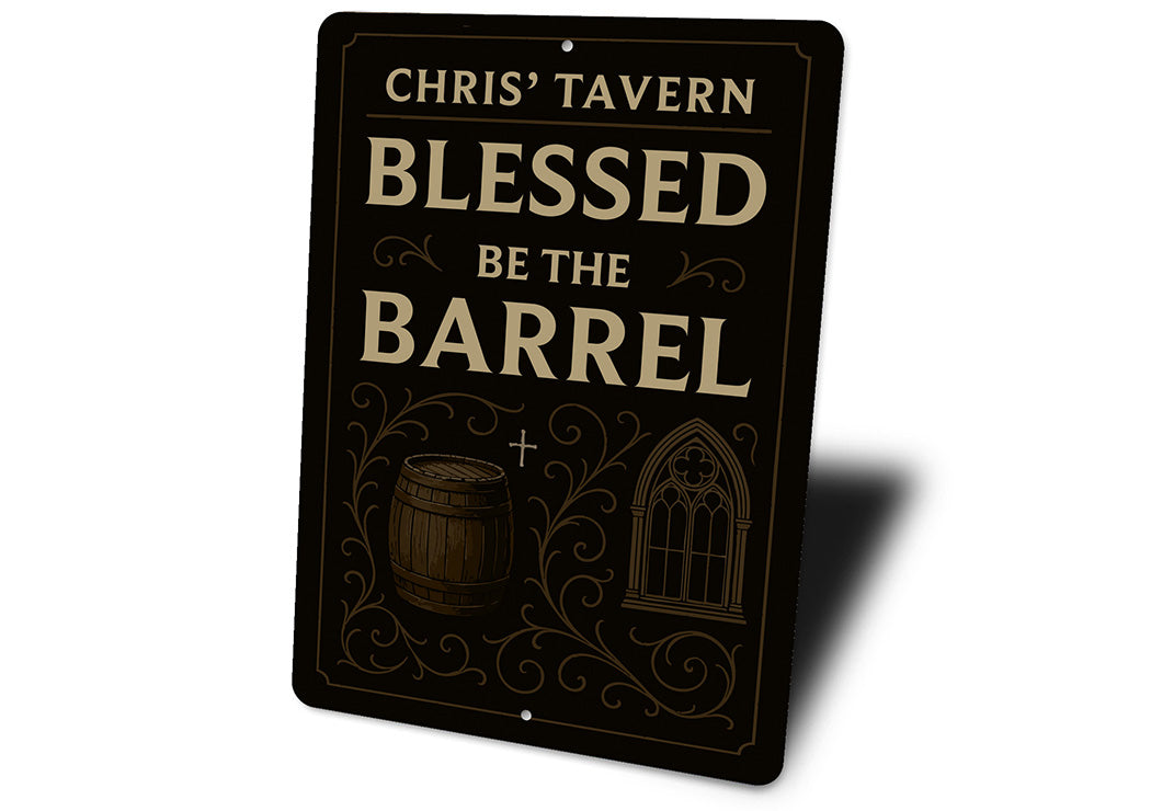 Vintage Blessed Be The Barrel Aluminum Tavern Sign