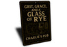 Vintage Grit, Grace & Glass of Rye Metal Pub Sign