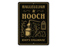 Vintage Hallelujah Hooch Metal Sign Personalized Stillhouse