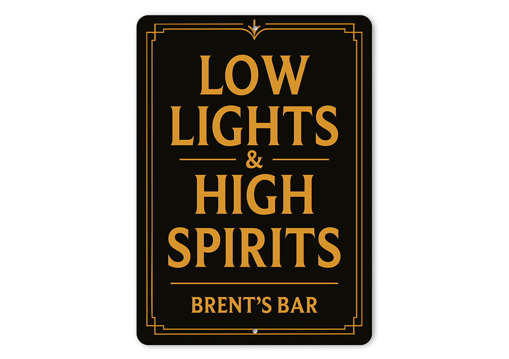 Vintage Low Lights & High Spirits Aluminum Bar Sign