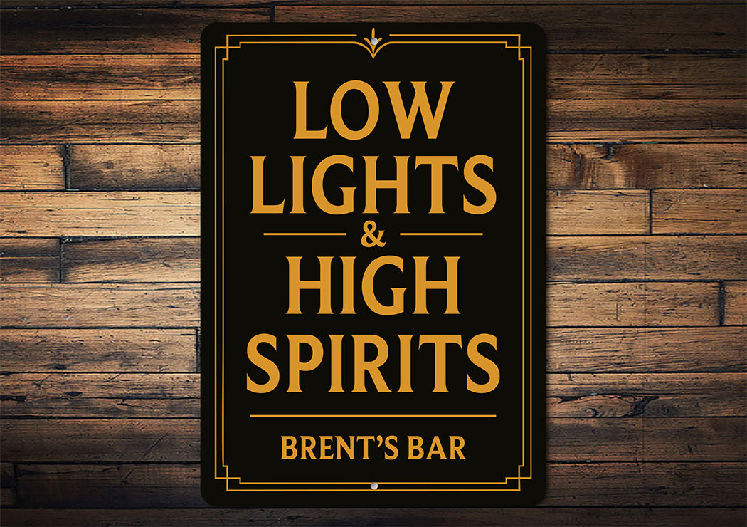 Vintage Low Lights & High Spirits Aluminum Bar Sign