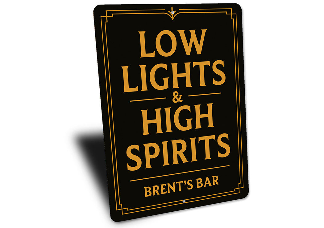 Vintage Low Lights & High Spirits Aluminum Bar Sign