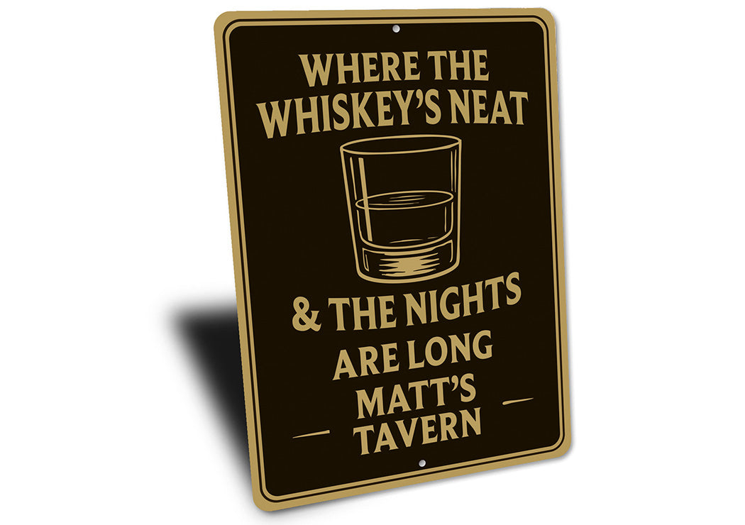 Vintage Where the Whiskey's Neat Aluminum Tavern Sign