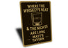 Vintage Where the Whiskey's Neat Aluminum Tavern Sign