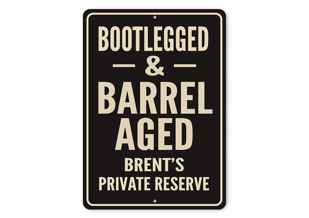 Vintage Bootlegged & Barrel Aged Aluminum Sign