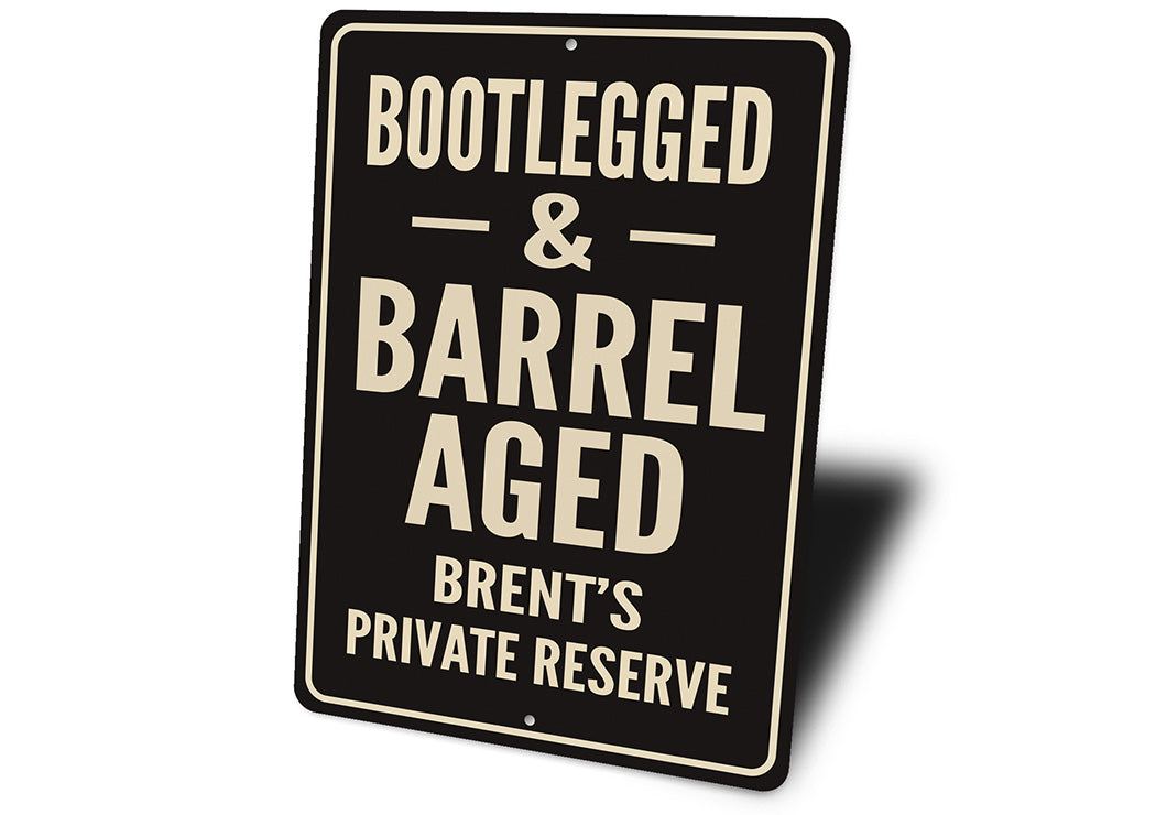 Vintage Bootlegged & Barrel Aged Aluminum Sign