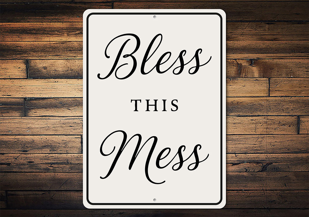Bless This Mess Aluminum Wall Sign Rustic Home Decor