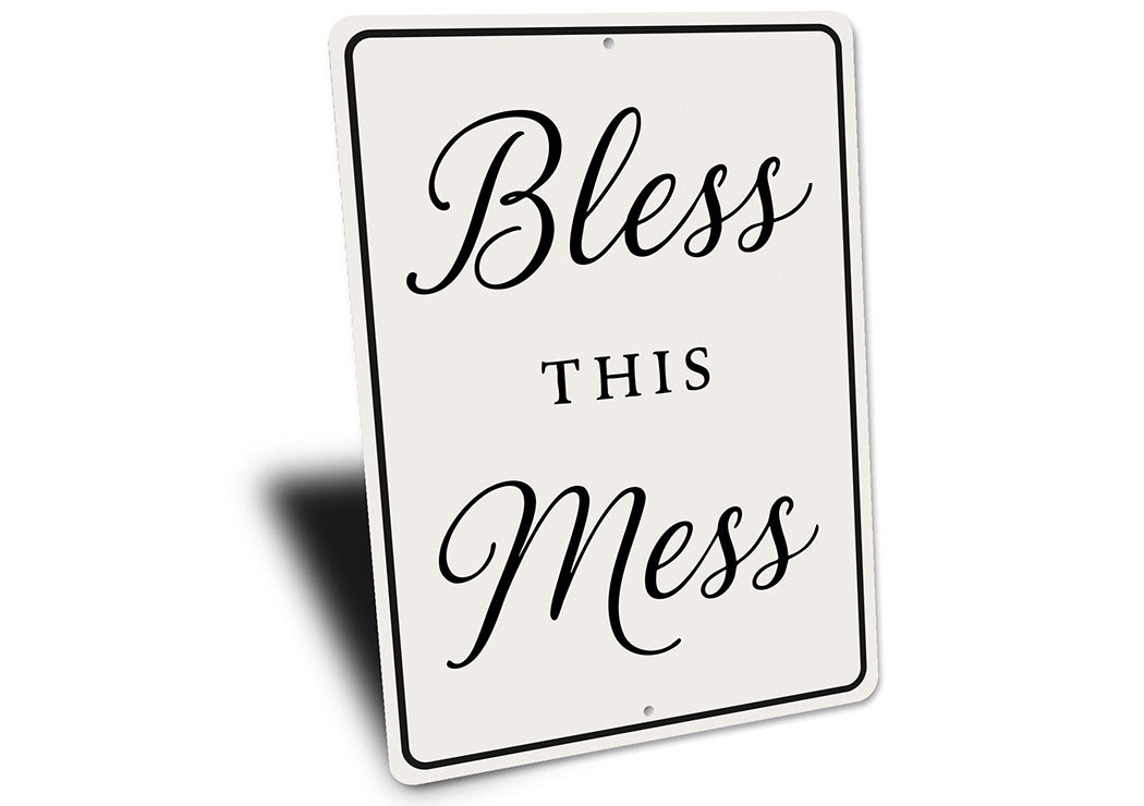 Bless This Mess Aluminum Wall Sign Rustic Home Decor