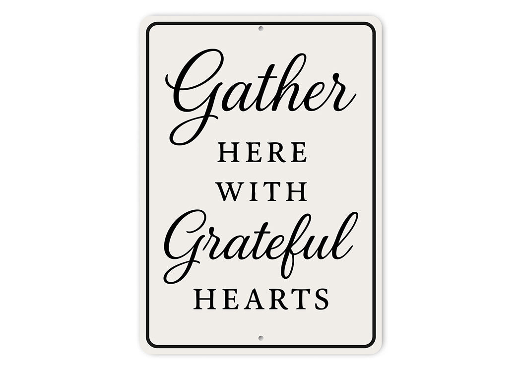 Rustic Gather Here With Grateful Hearts Aluminum Wall Sign
